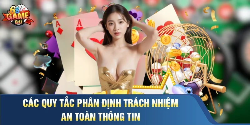 Các quy tắc phân định trách nhiệm an toàn thông tin