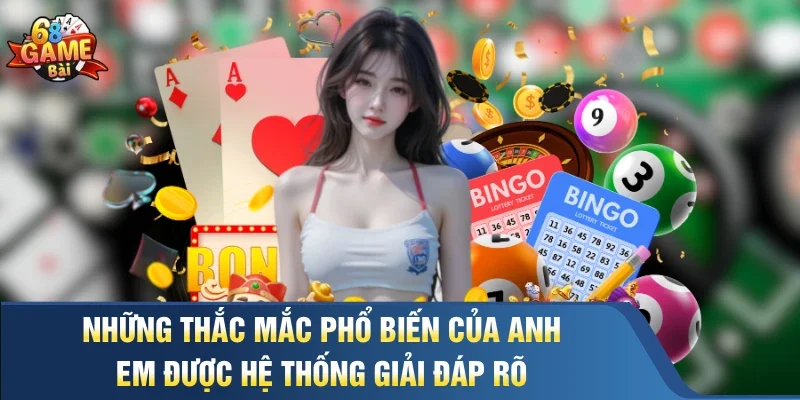 Những thắc mắc phổ biến của anh em được hệ thống giải đáp rõ
