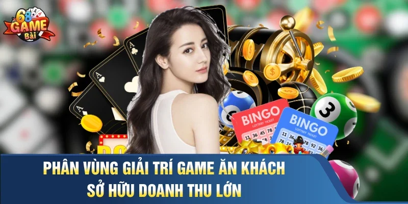 Phân vùng giải trí game ăn khách sở hữu doanh thu lớn