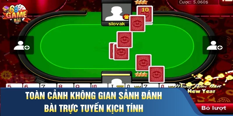 Toàn cảnh không gian sảnh đánh bài trực tuyến kịch tính 
